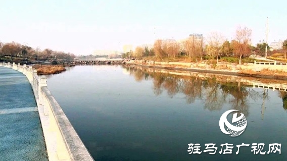 遂平縣城管局公園綜合管理服務中心：積極加強兩河維護，打造靚麗城市名片